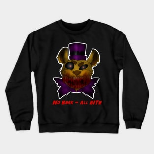 Fred Bear- No bark All bite Crewneck Sweatshirt